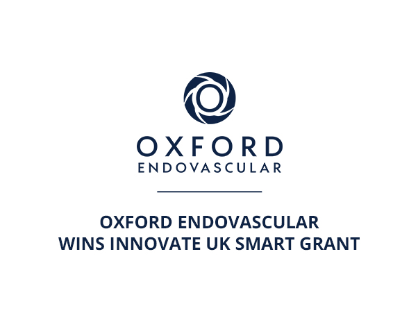 Oxford Endovascular wins Innovate UK Smart Grant